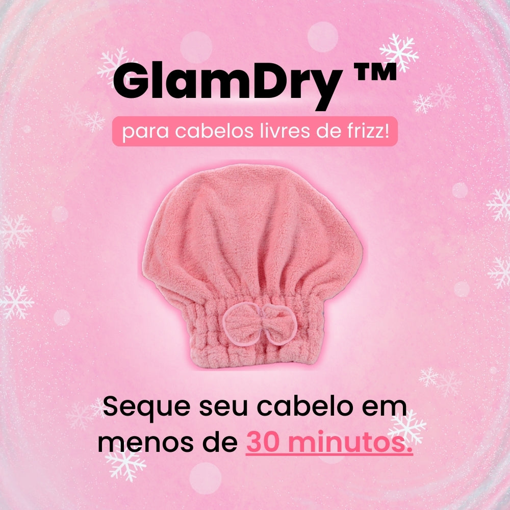 GlamDry: Dry your hair in less than 30 minutes, keeping it soft and frizz-free!
